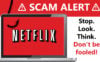 Netflix scam alert