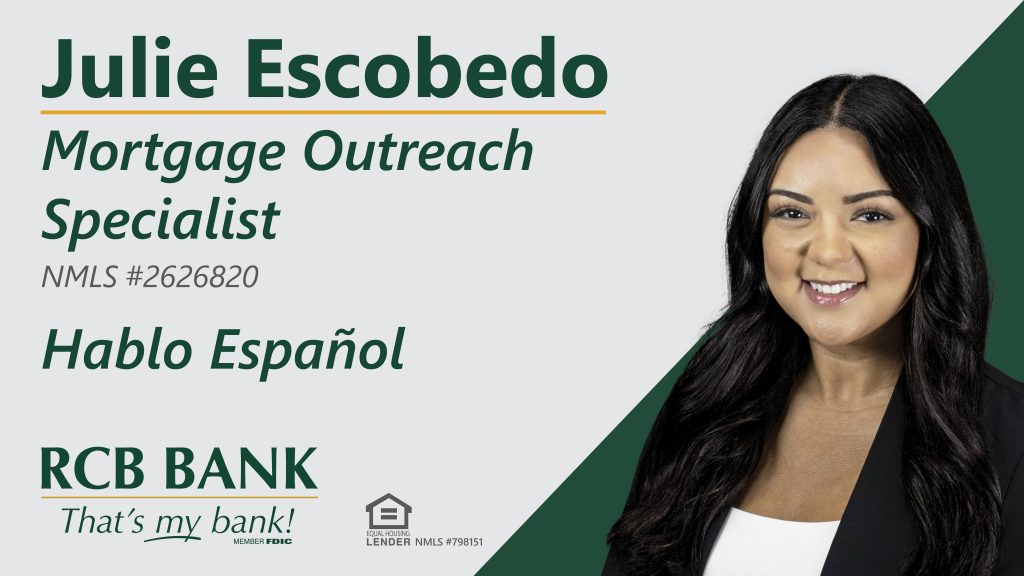 Julie Escobedo - RCB Bank Mortgage Outreach Specialist