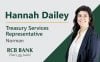 Hannah Dailey - RCB Bank Treasury Services Representative
