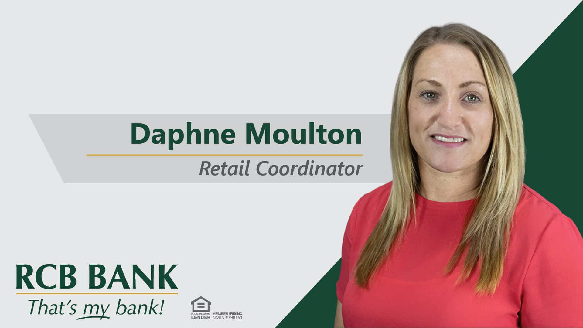 Daphne Moulton - RCB Bank Blackwell Retail Coordinator